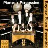 Antheil / Baynov / Feldman / Willot: Pianos  + Percussion